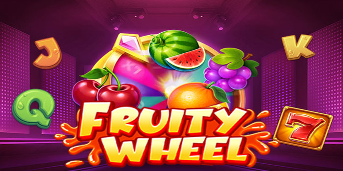Trik Praktis Mendulang Jackpot Maksimal di Slot Fruity Wheel